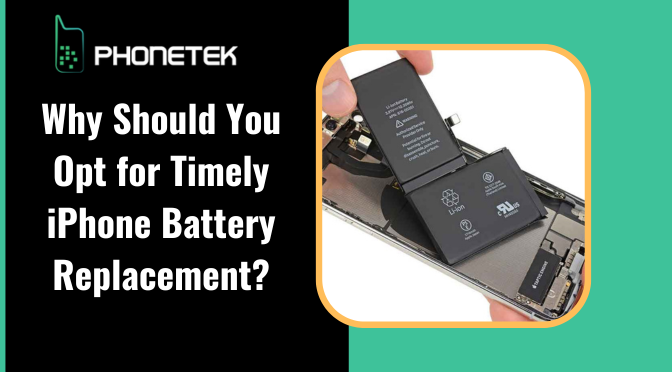 Why Should You Opt for Timely iPhone Battery Replacement?